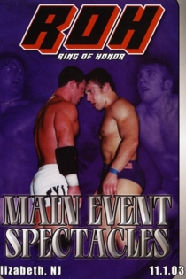 ROH Main Event Spectacles
