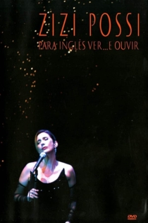 Zizi Possi - Para Inglês Ver e Ouvir