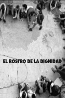 El Rostro de la Dignidad. Memoria del M.T.D. de Solano