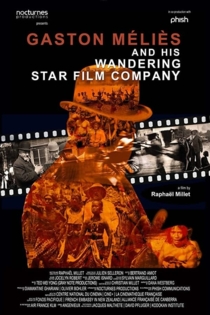 Gaston Méliès and his Wandering Star Film Company