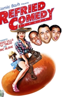 Comic Bash Presents Refried Comedy