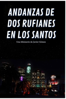 Andanzas de dos rufianes en Los Santos