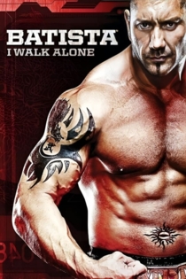 WWE: Batista - I Walk Alone
