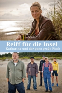 Reiff für die Insel - Katharina und der ganz große Fisch