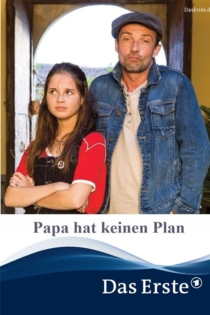 Papa hat keinen Plan