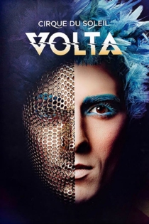 Cirque du Soleil: VOLTA