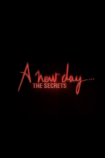 A New Day - The Secrets