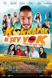 Korkacak Bi'şey Yok