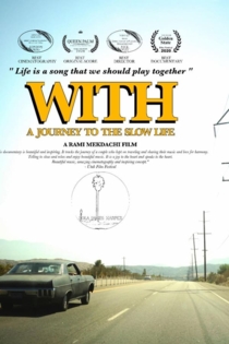 With - A Journey to the Slow Life