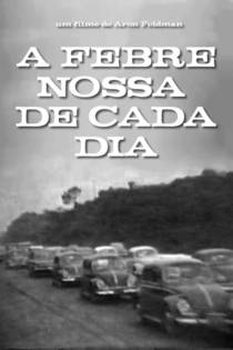 A Febre Nossa de Cada Dia