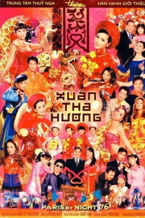 Paris By Night 76: Xuân Tha Hương