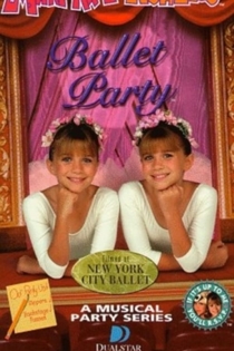 You're Invited to Mary-Kate and Ashley's Ballet Party