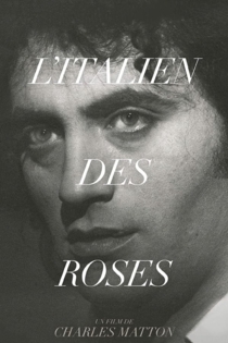 L'Italien des Roses