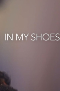 In My Shoes