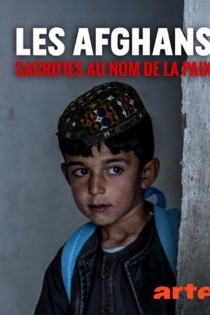 Les Afghans sacrifiés au nom de la paix