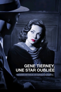 Gene Tierney, une star oubliée