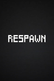 RESPAWN