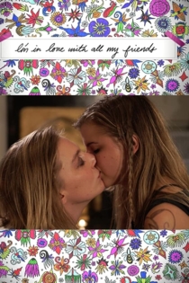 I'm in Love with All My Friends