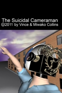 The Suicidal Cameraman