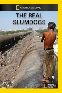 The Real Slumdogs