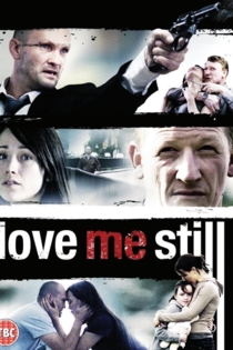 Love Me Still