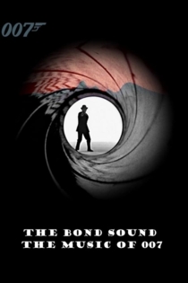 The Bond Sound - The Music of 007