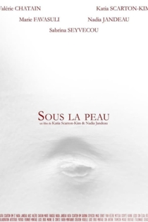 Sous la peau