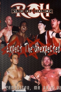 ROH Expect The Unexpected