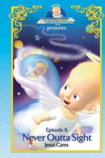 Cherub Wings: Vol. 6: Never Outta Sight