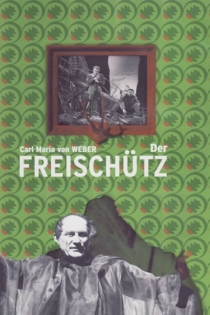 Weber: Der Freischutz