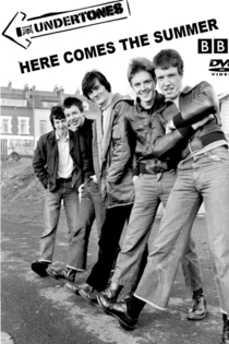 Here Comes the Summer: The Undertones Story