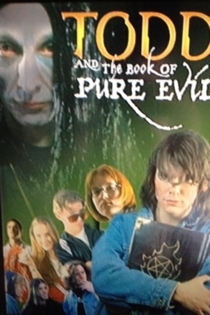 Todd And The Book Of Pure Evil