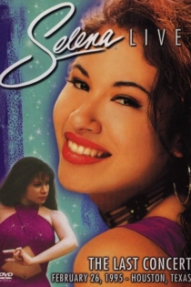 Selena - Live: The Last Concert