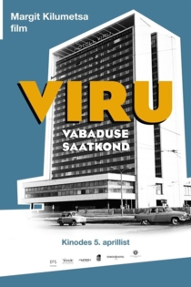 Viru. Vabaduse saatkond