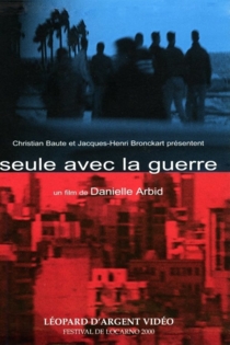 Seule avec la guerre