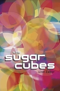 Sugarcubes: Live zabor