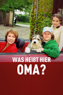 Was heißt hier Oma!