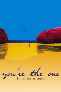 You're the one (una historia de entonces)