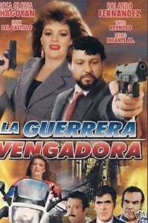 La guerrera vengadora