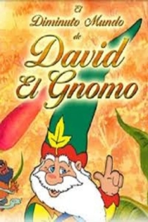 El diminuto mundo de David el Gnomo