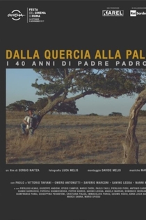 Dalla quercia alla palma - 40 anni di Padre Padrone