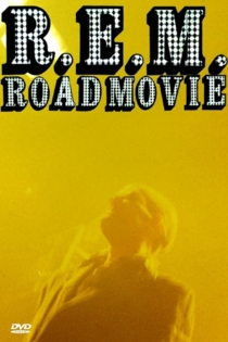 R.E.M. Road Movie