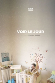 Voir le jour