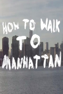 How To Walk To Manhattan