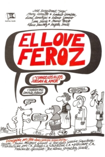 El Love feroz o Cuando los hijos juegan al amor