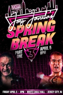 GCW Joey Janela's Spring Break 3: Part 1