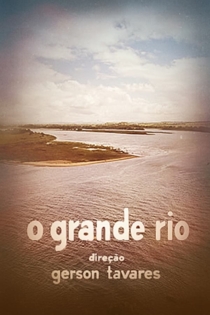 O grande rio