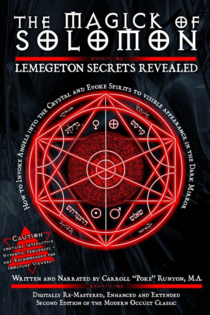 Magick of Solomon: Lemegeton Secrets Revealed