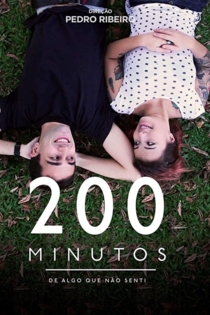 200 Minutos (de algo que não senti)