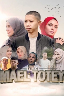 Mael Totey: The Movie